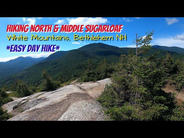 Hiking North and Middle Sugarloaf, White Mountains, NH *Easy Hike*