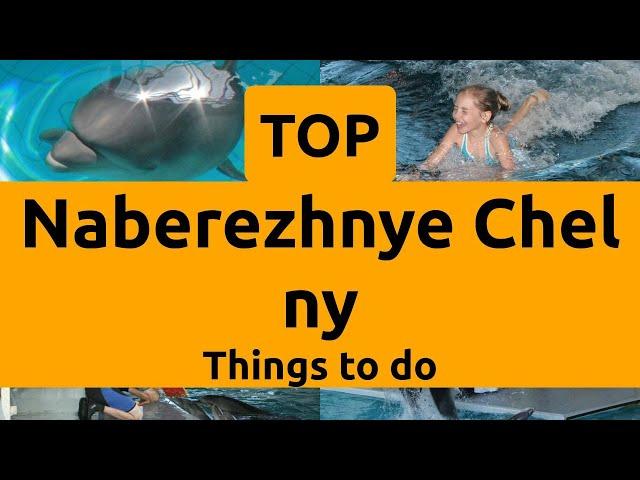 Top things to do in Naberezhnye Chelny, Republic of Tatarstan | Volga District - English