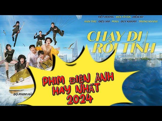 PHIM CHIẾU RẠP | CHẠY ĐI RỒI TÍNH | PHIM CHIẾU RẠP HAY NHẤT