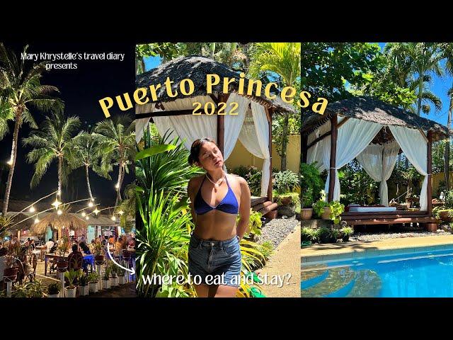 PUERTO PRINCESA 2022: Where to eat and stay? (town tour and cafe hopping)