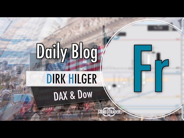 Trading Guide Quickie - DAX/Dow/Gold/Bitcoin - Freitag  (D. Hilger)