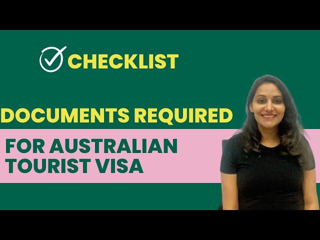 Document Checklist Australia Tourist Visa Subclass 600