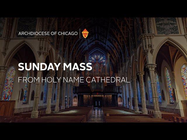 Sunday Mass in English from Holy Name Cathedral - 3/30/2025