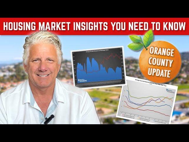 Orange County Housing Market Update: The Latest Insights You Need to Know (10/28/24)