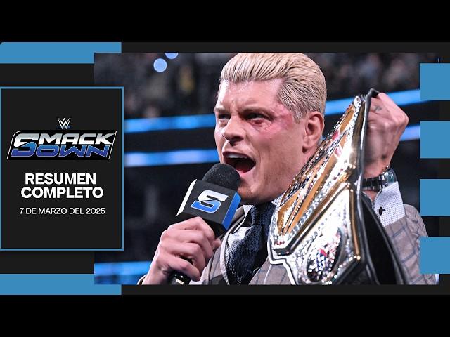 WWE SmackDown 7 Marzo 2025 - Resumen Completo en Español