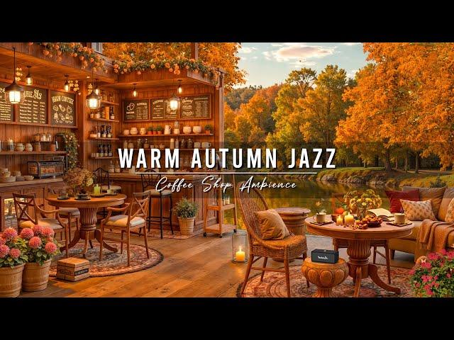 Warm Morning Jazz Music for Good Mood  Cozy Autumn Cafe Ambience & Relaxing Jazz Background Music