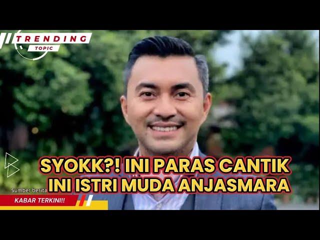 KAGET‼️ TERNYATA ANJASMARA PUNYA ISTRI MUDA!!!