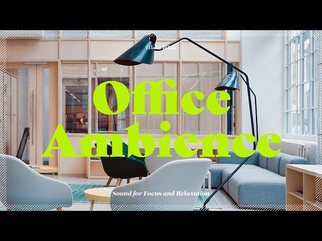 Office Ambience | Office Background Noise for Working, Studying | 사무실 백색소음