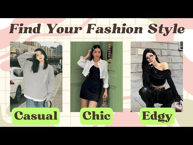 Which Fashion Style Suits You?  Casual, Chic, or Edgy? | Fun Aesthetic Quiz