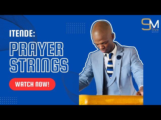 Itende: PRAYER/PREACHER STRINGS | ️