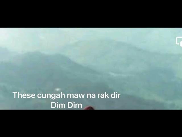 These cung ah maw na ram dir : DimDim