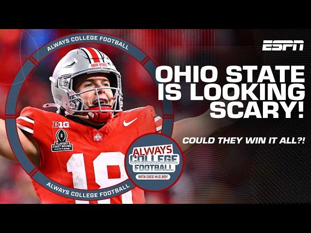 Ohio State is SCARY!  Could they win it all?!  | Always College Football