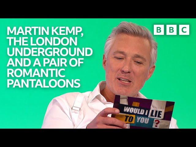 Martin Kemp, the London Underground and a Pair of Romantic Pantaloons | Would I Lie To You?