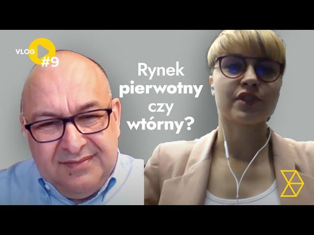 DD VLOG #9: Rynek pierwotny czy wtórny?