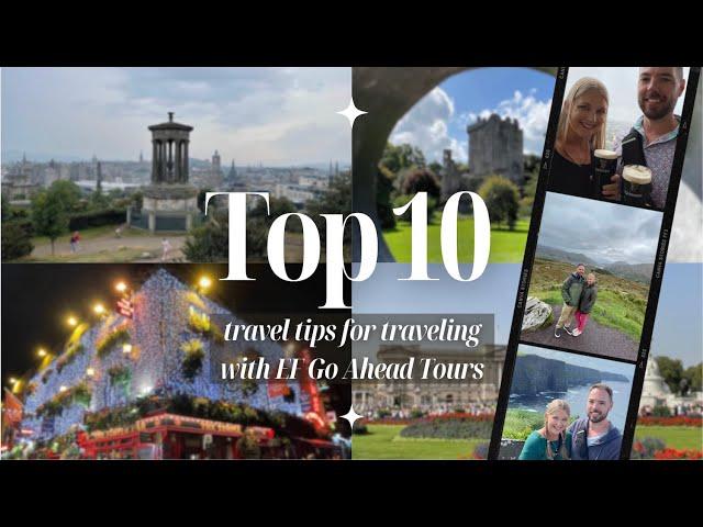 Top 10: Travel Tips for Go Ahead Tours