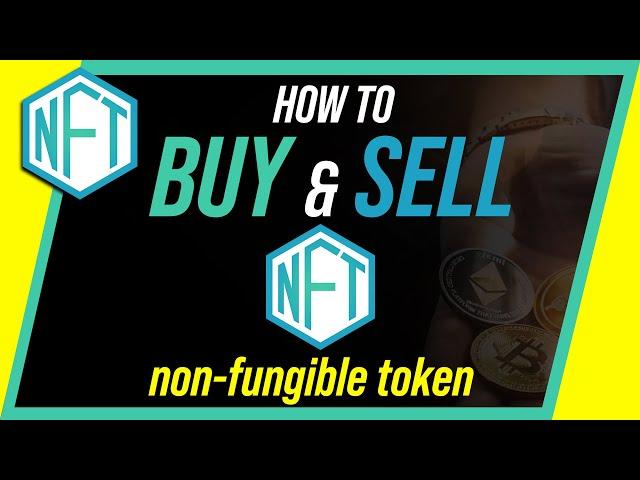 How to Buy and Sell NFT for Beginner