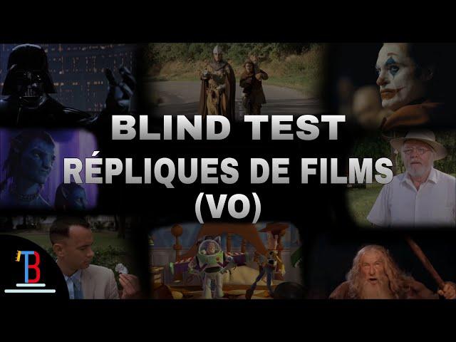 BLIND TEST RÉPLIQUES DE FILMS (VO) DE 72 EXTRAITS