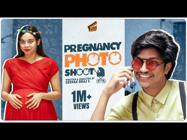 Pregnancy Photoshoot  | Nandha Gopala Krishnan | Pooja | Deepak Rhaj S | Comedy | 4K | Finally