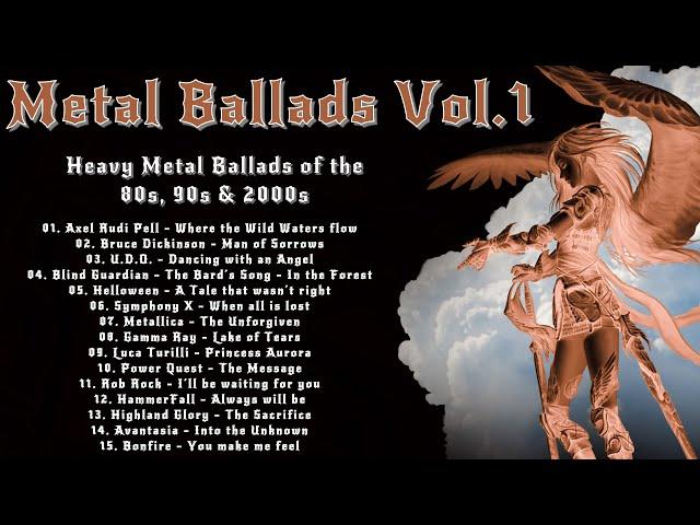 Metal Ballads│Heavy Metal Ballads of the ‘80s, ‘90s & 2000s - Vol.1│Heavy Metal Ballads│Heavy Metal