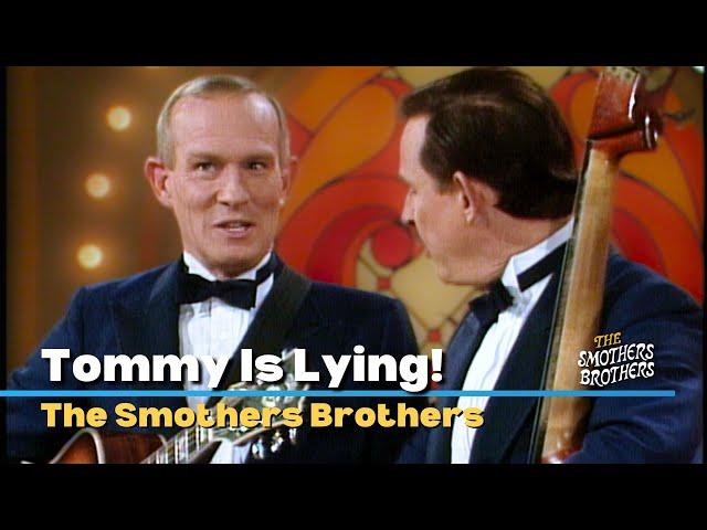 Tommy Is Lying | The Smothers Brothers | Smothers Brothers Comedy Hour