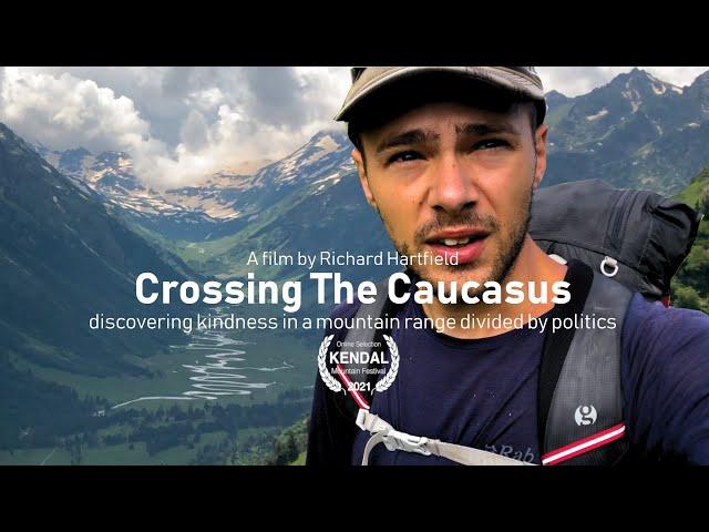Crossing The Caucasus  |  hiking across Russia, Georgia and Azerbaijan (short film)