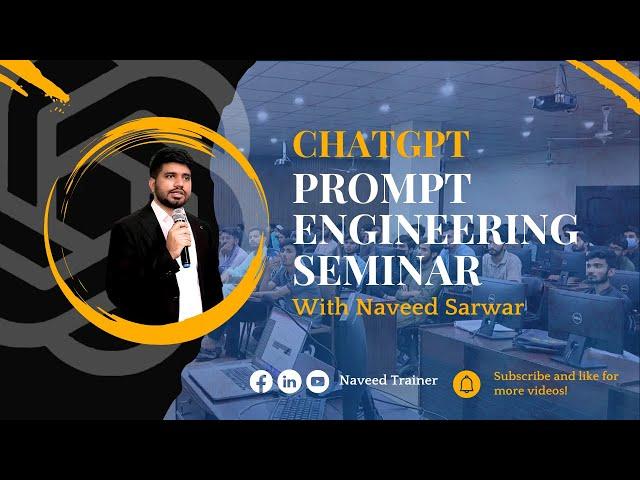 Chatgpt prompt engineering seminar | Naveed Sarwar