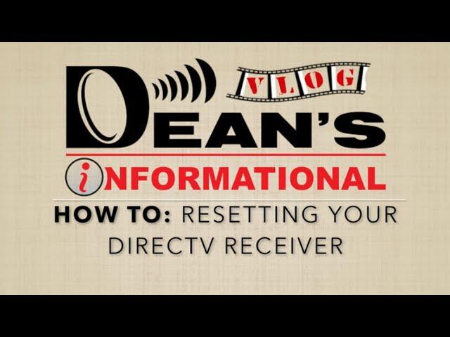 HOW TO: Resetting DIRECTV Receiver