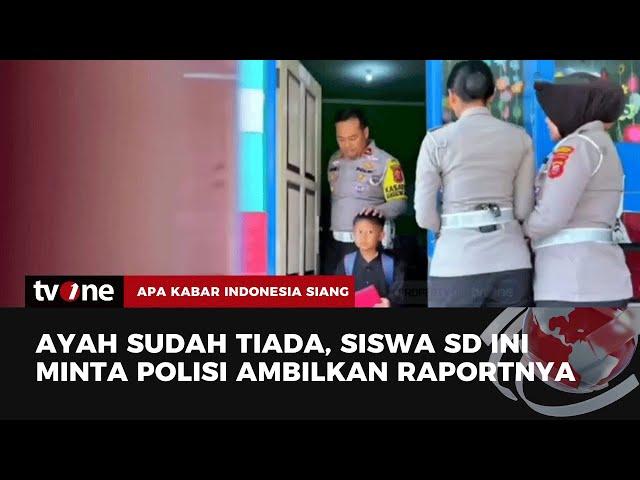 Kangen dengan Ayah, Siswa SD Minta Diambil Raport Oleh Polisi | AKIS tvOne