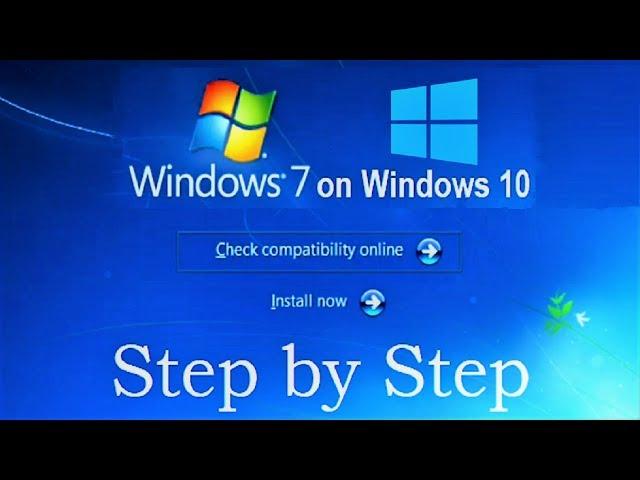 How to Install Windows 7 on Windows 10 without CD, DVD and USB flash drive (Complete Tutorial)