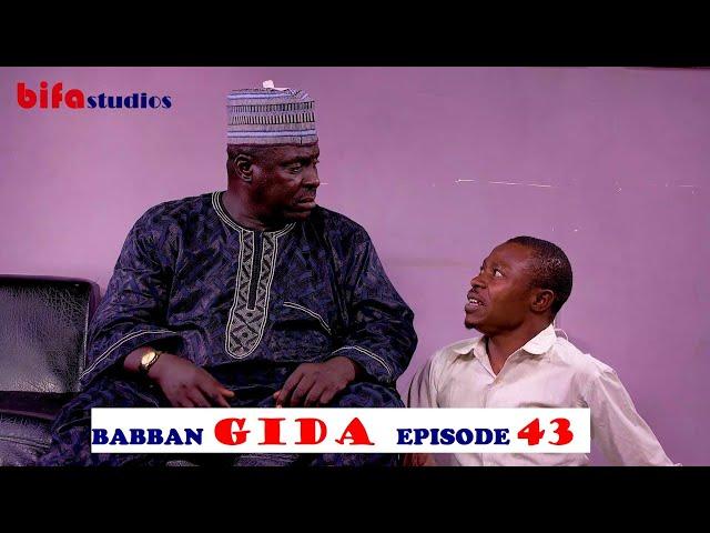 BABBAN GIDA - SERIES EP -43 LATEST HAUSA FILM 2019