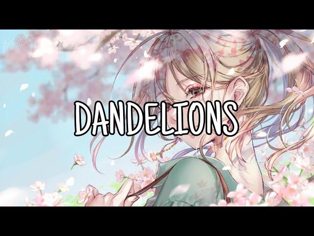 Nightcore - Dandelions (Lyrics)