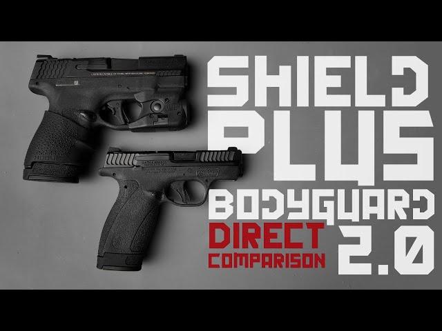 M&P SHIELD PLUS VS BODYGUARD 2.0 DIRECT COMPARISON