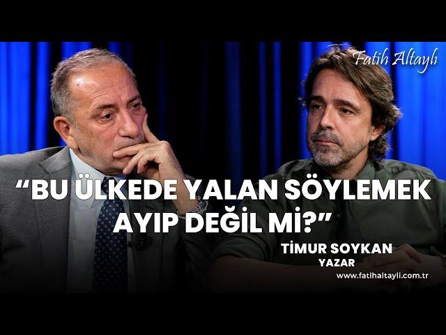 "Artık bu ülkede utanma kalmamış!" /  Timur Soykan & Fatih Altaylı