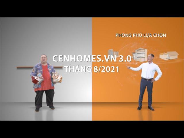 CENHOMES.VN | PHONG PHÚ LỰA CHỌN | TVC