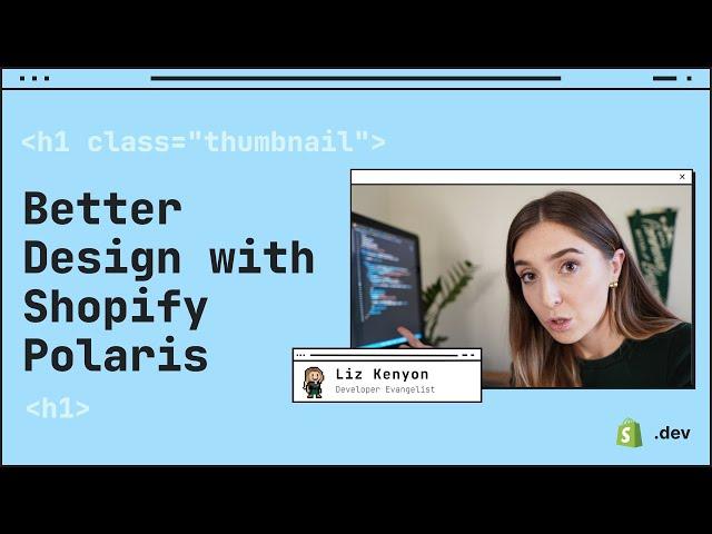 Better App Design with Shopify Polaris