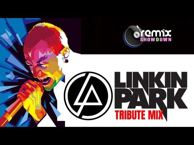 Linkin Park Tribute Mix 2018