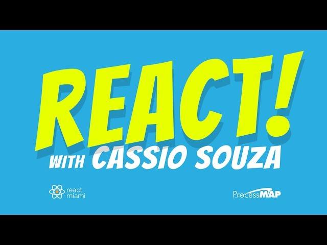 React Workshop with Cássio Sousa - Part 1