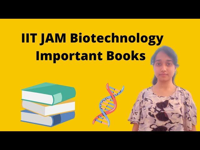 IIT JAM Biotechnology Important Books