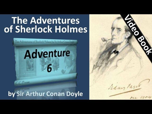 Adventure 06 - The Adventures of Sherlock Holmes by Sir Arthur Conan Doyle -