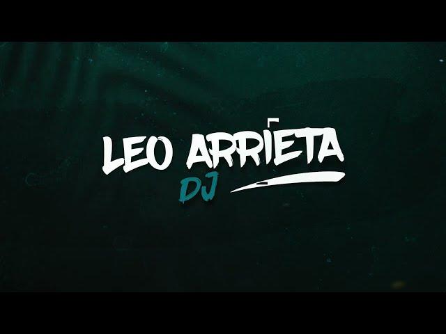 LO MAS NUEVO | Previa y cachengue #2 | Leo Arrieta DJ | 2024