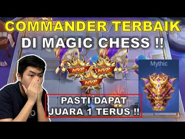 COMMANDER TERBAIK DI MAGIC CHESS !! PASTI DAPAT JUARA 1 TERUS !! COMBO MAGIC CHESS TERKUAT 2024