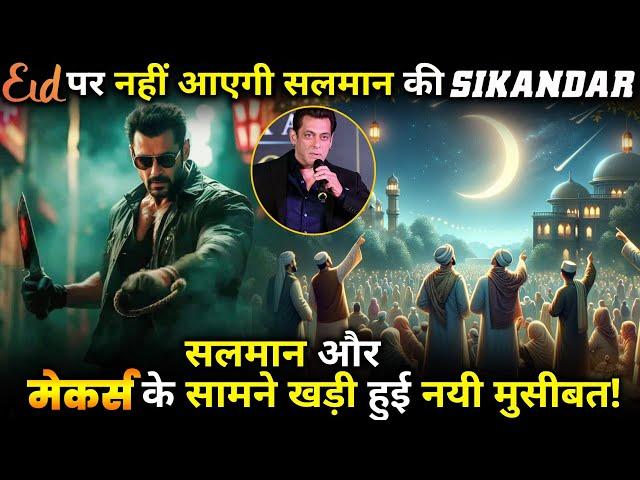 Will Salman Khan's 'Sikander' will not Release on EID,Beacause of this Reason?