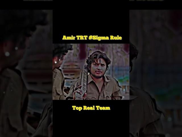Amir TRT Sigma Rule  #trt #amirtrt #toprealteam #short #shorts #comedy #youtube #youtubeshorts #new