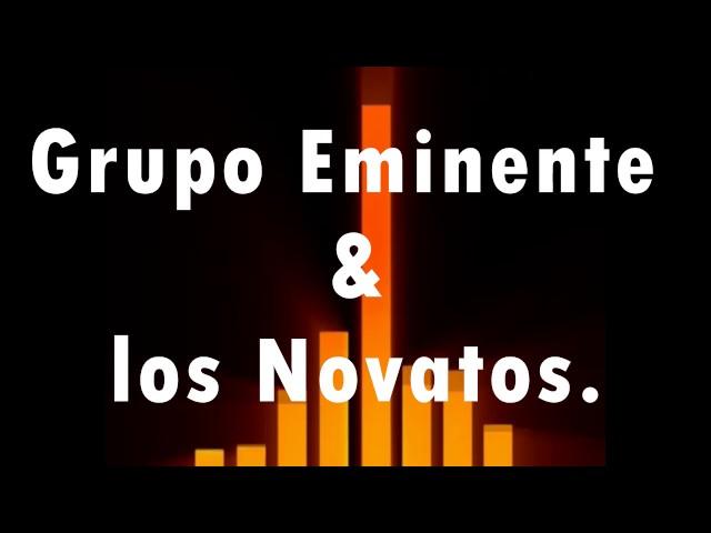 Musica Bailable Campesino Estreno 2017 Lo Mas nuevo y Sonado Grupo Eminente Los Novatos de Renny Car