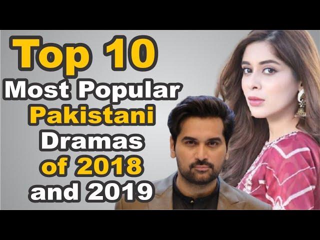 Top 10 Most Popular Pakistani Dramas of 2018 and 2019 || The House of Entertainment