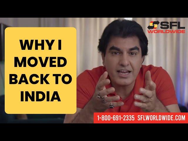 Why I moved back to India | Return to India Experience | International Relocations | SFL Worldwide