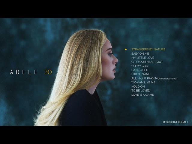 Adele - Strangers by Nature