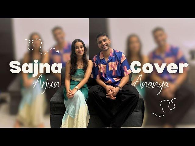 Ananya Sharma | Sajna (Cover)