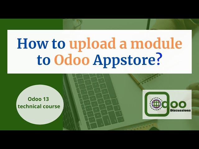 How to upload module to Odoo App Store | Odoo development