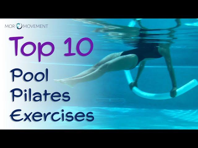 Water Workout - Top 10 Pilates Exercises in the Pool